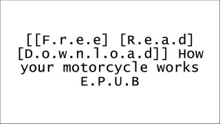 [06Iwi.[Free Download Read]] How your motorcycle works by Peter Henshaw [D.O.C]