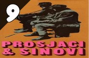 Prosjaci i sinovi (1972) ep09