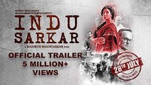 Indu Sarkar Official Trailer - Madhur Bhandarkar - Kirti Kulhari - Neil Nitin Mukesh - 28 July 2017
