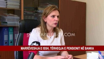 MARRËVESHJA E ISSH, TËRHEQJA E PENSIONIT NË BANKA
