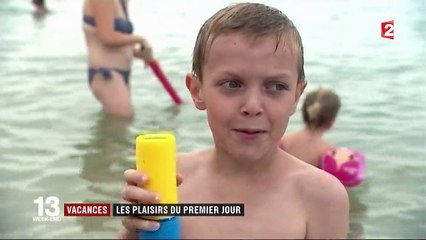 Vacances d'été : les joies des premiers jours