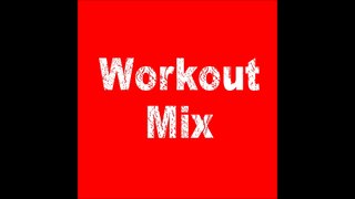 Workout Mix #2