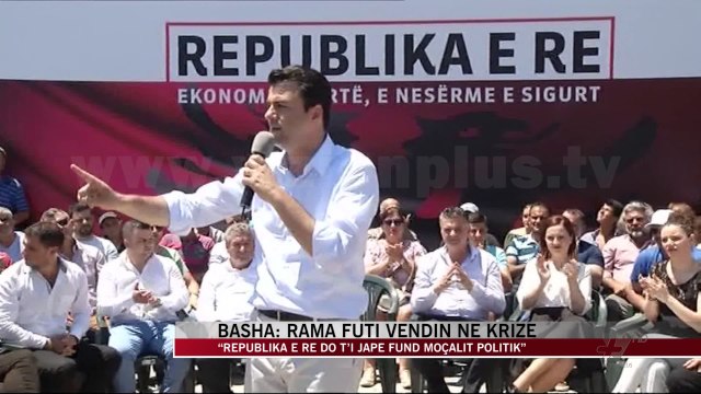 Basha: Rama futi vendin në krizë - News, Lajme - Vizion Plus
