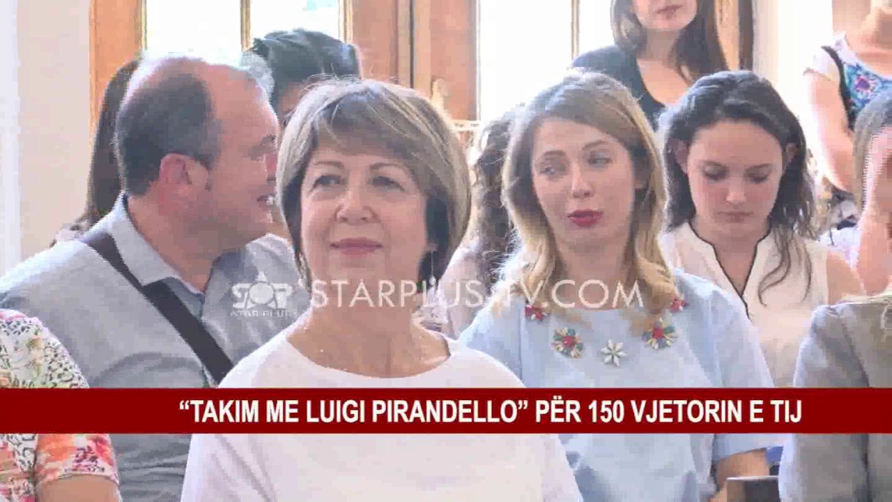 “TAKIM ME LUIGI PIRANDELLO” PËR 150 VJETORIN E TIJ