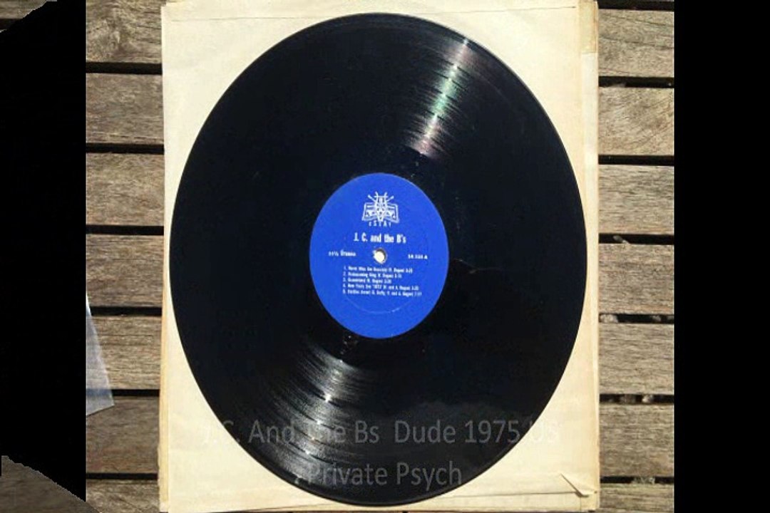 J.C. And The B`s "Dude" 1975 US Private Psych