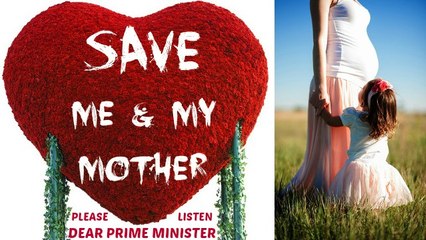 "Save Me & My Mother" Please Listen Dear Prime Minister ! A Must Watch Motivational Video in Hindi by Ratan K. Gupta