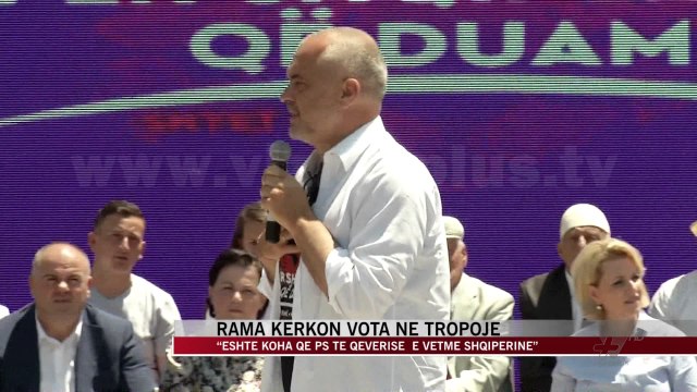 Rama në Tropojë: Shpëtova Lulin nga çadra - News, Lajme - Vizion Plus