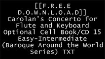 [U3hTc.F.R.E.E D.O.W.N.L.O.A.D] Carolan's Concerto for Flute and Keyboard Optional Cell Book/CD 15 Easy-Intermediate (Baroque Around the World Series) by Jeremy BarlowJeremy Barlow R.A.R