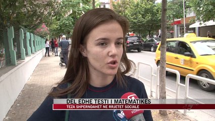 Del edhe testi i matematikës, teza në rrjetet sociale - News, Lajme - Vizion Plus