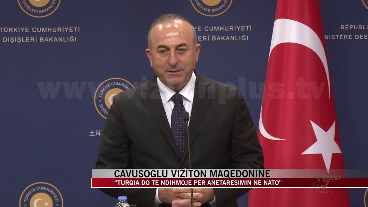 Çavushoglu në Shkup, takon kryeministrin Zaev - News, Lajme - Vizion Plus
