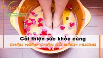 Cải thiện sức khỏe cùng chậu ngâm chân gỗ Bách hương - Viên Mỹ