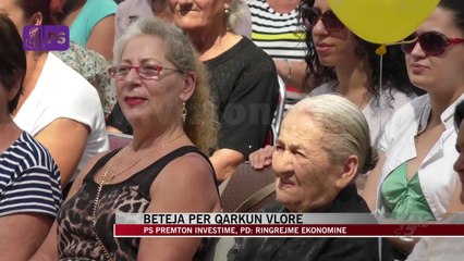 Beteja për qarkun Vlorë - News, Lajme - Vizion Plus