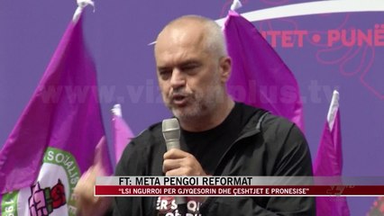 Financial Times: Meta pengoi reformën në drejtësi - News, Lajme - Vizion Plus