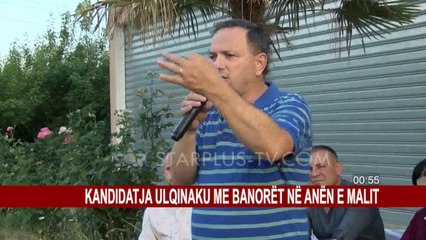 KANDIDATJA ULQINAKU ME BANORËT NË ANËN E MALIT