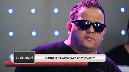 Estrada plus 28 06 2017 - Kismi ne gi miluvaat festivalite