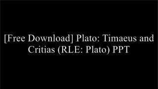 [EE6dE.F.r.e.e D.o.w.n.l.o.a.d R.e.a.d] Plato: Timaeus and Critias (RLE: Plato) by A E Taylor [Z.I.P]