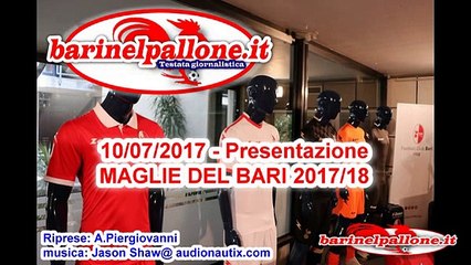 10/07/17 - Bari, ecco le nuove maglie targate Zeus per la stagione 2017/18