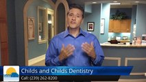 Childs and Childs Dentistry Naples         Excellent         Five Star Review by [ReviewerNa...
