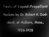 Test of liquid propellant rockets by Dr.Robert H. Goddard,1926 1928