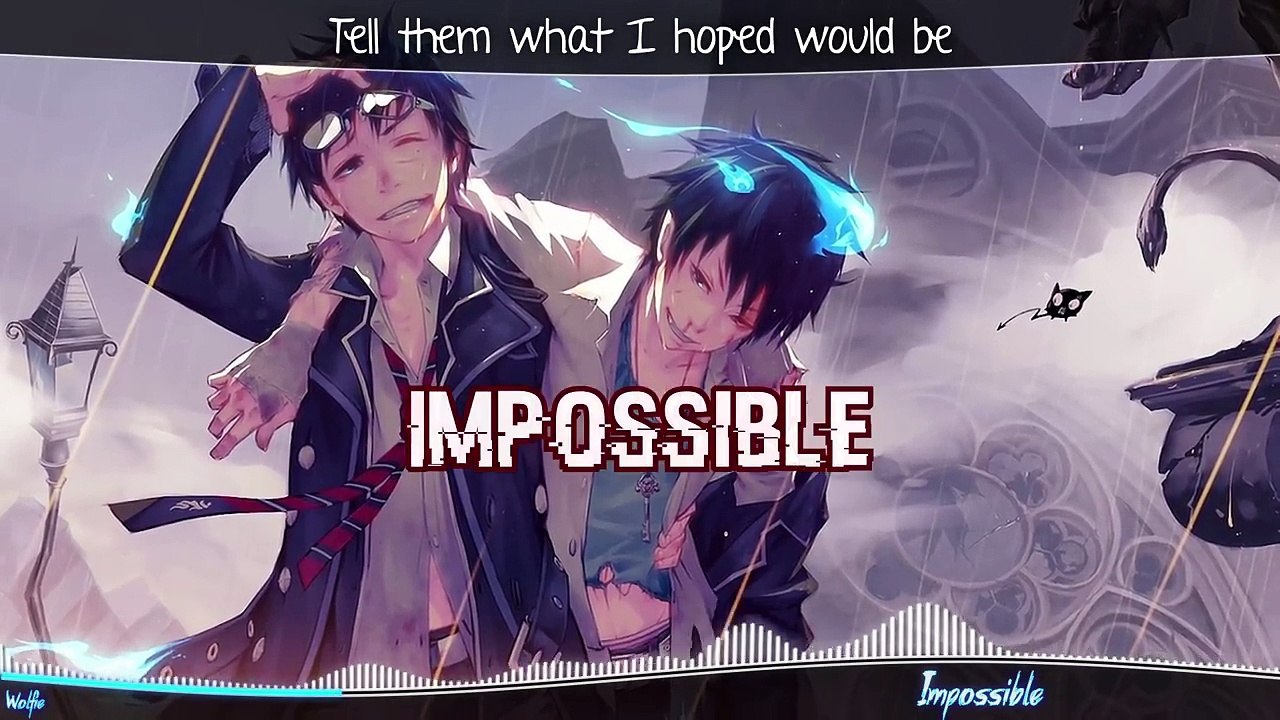 Nightcore - Impossible [Rock Version]  Lyrics