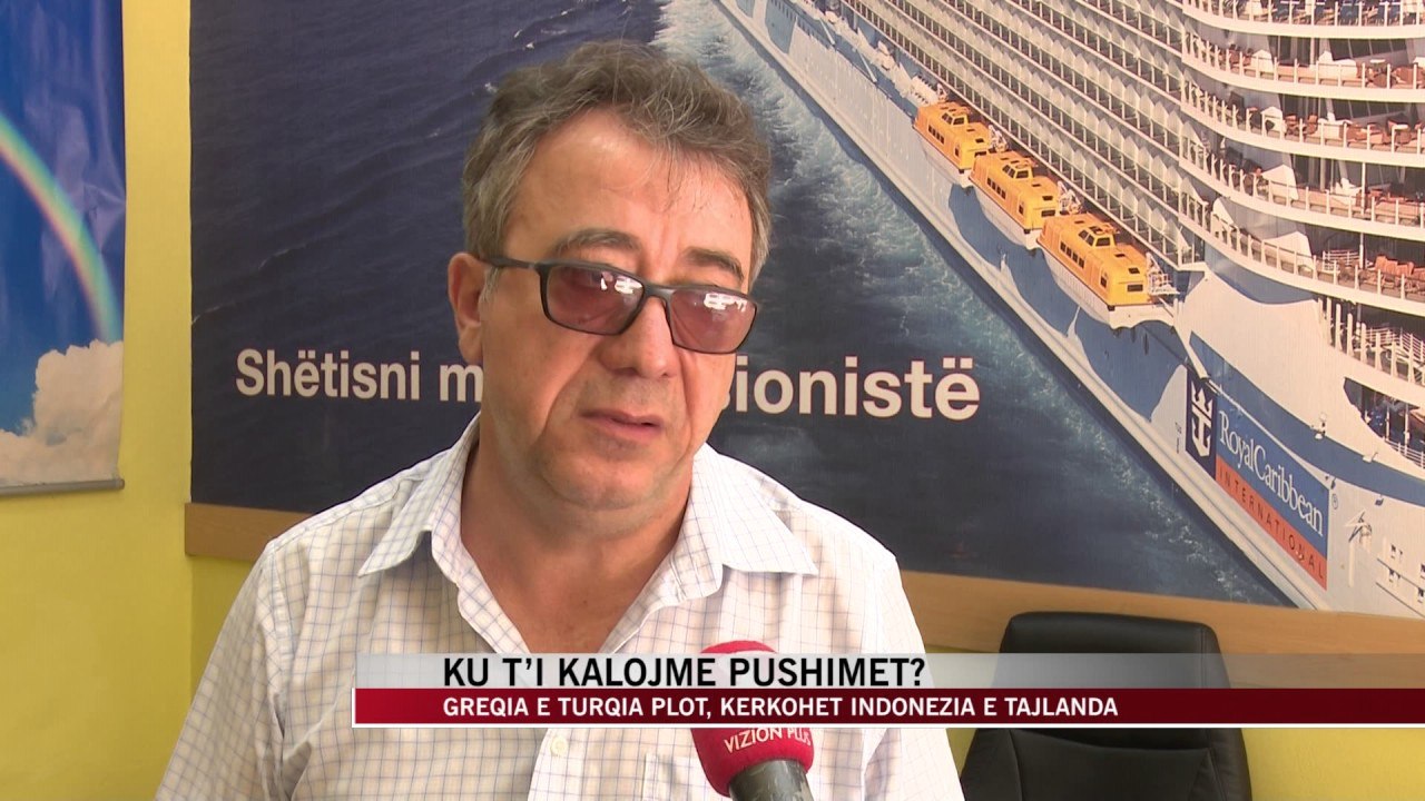 Ku t’i kalojme pushimet? - News, Lajme - Vizion Plus