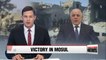 Iraqi PM declares victory against IS in Mosul