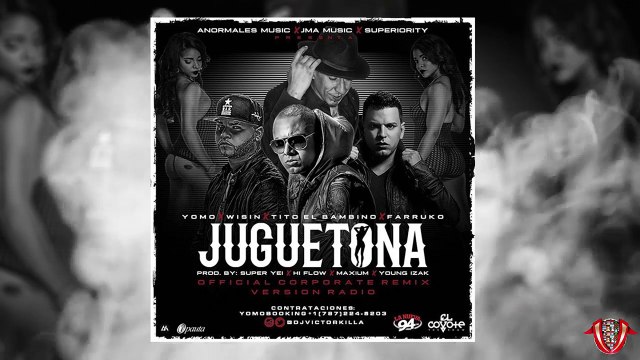 Juguetona Remix - Farruko Ft Wisin, Yomo, Tito El Bambino [Oficial Audio]
