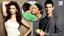 Deepika Padukone's New Lover Is Tennis Star Novak Djokovic