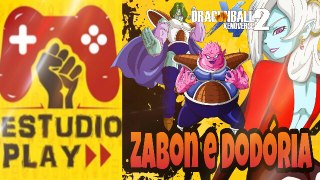 DRAGON BALL XENOVERSE 2 - ZABON E DODÓRIA