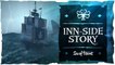 Sea of Thieves - Official Inn-side Story #16: Storms (Xbox One X/Win10 2018)