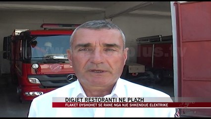 Download Video: Durrës, digjet restoranti në plazh - News, Lajme - Vizion Plus