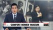 Gender Equality Minister announces plans to make a museum for comfort women