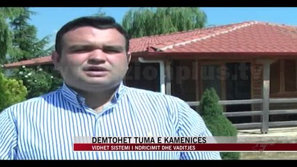 Demtohet Tuma e Kamenices  - News, Lajme - Vizion Plus