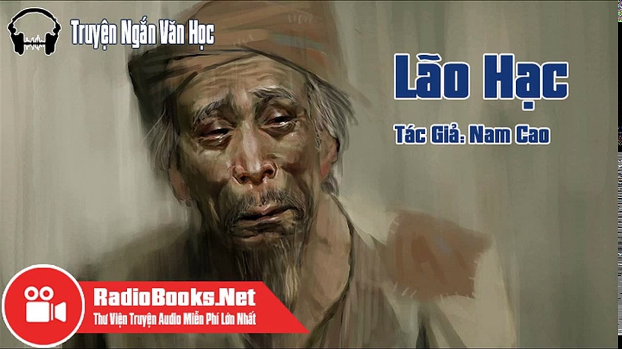 Lão Hạc - Nam Cao Truyện ngắn văn học audio hay nhất