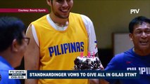SPORTS NEWS: Standhardinger vows to give all Gilas stint