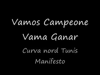 Manifesto - vamos campeon vama ganar Club Africain -