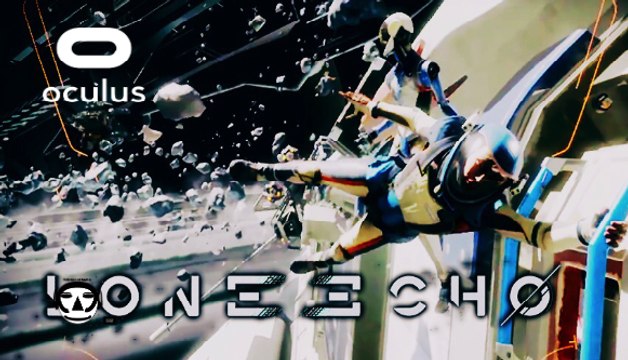LONE ECHO I Launch Trailer I VR Game Trailer I OCULUS RIFT 2017