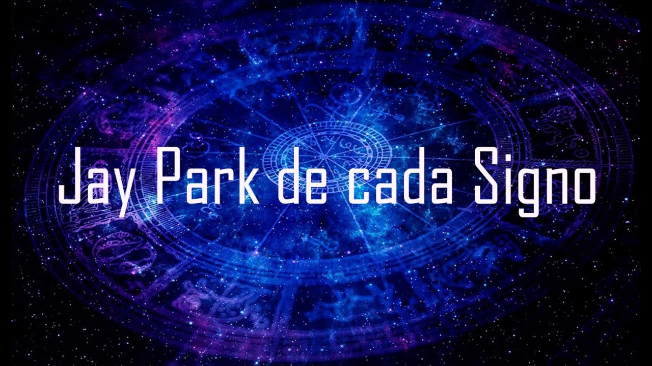 Jay Park de Cada Signo