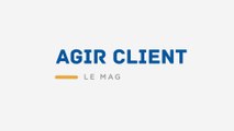 AGIR CLIENT LE MAG #06 / GRDF Rhône Alpes Bourgogne