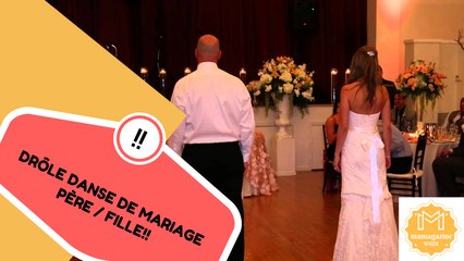 Drôle danse de mariage Père / Fille!!