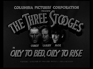 The Three Stooges S06E07 Oily To Bed, Oily To Rise