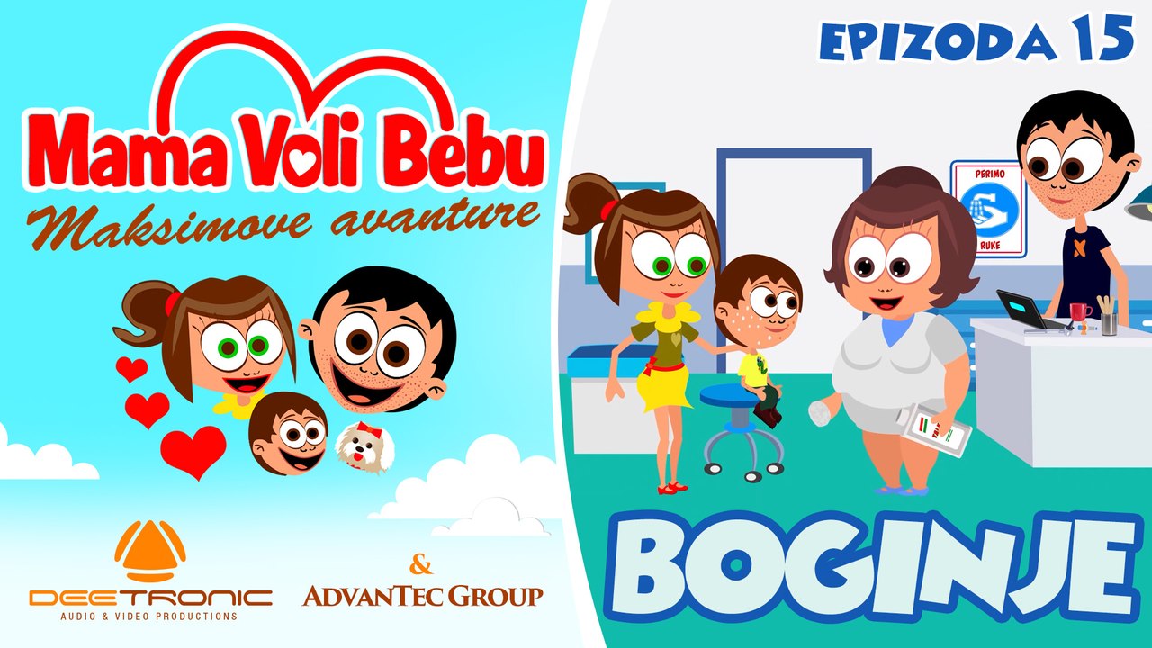 Mama Voli Bebu 15 - BOGINJE (Maksimove avanture CRTANI 2016) - EPISODE 15 - CHICKEN POX