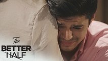The Better Half: Rafael begs Camille to stay | EP 104