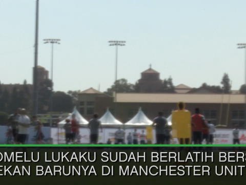 VIRAL: Sepakbola: Lukaku Latihan Perdana Bersama Man United