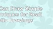 Read  You Can Draw Simple Techniques for Realistic Drawings 822a0db2