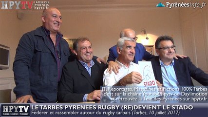 HPyTv Tarbes | Le TPR (re)devient le Stado (10 juillet 2017)