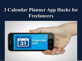3 Calendar Planner App Hacks for Freelancers