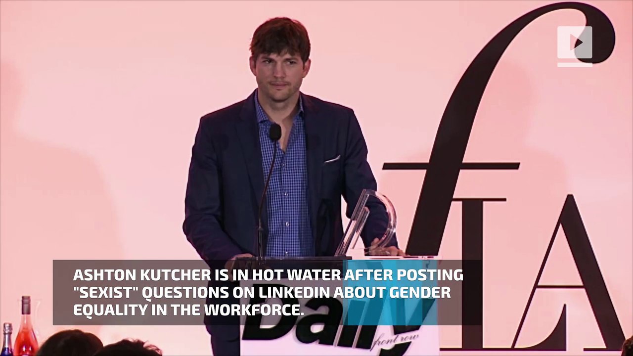 Ashton Kutcher apologizes for 'sexist' workplace questions