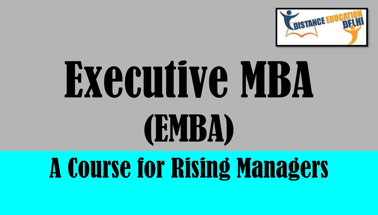 Executive-MBA - EMBA - Distance Education Delhi