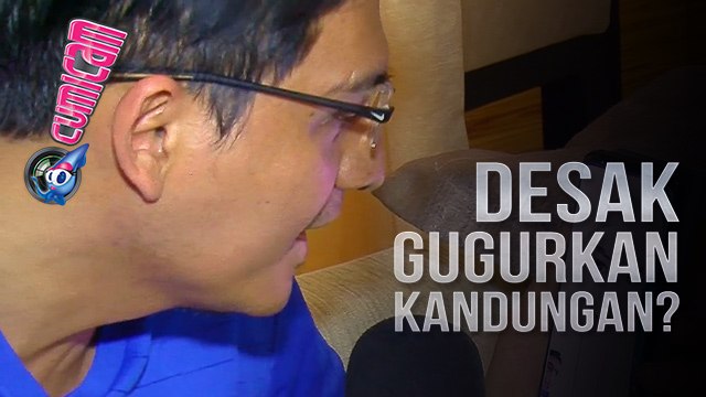 Lucky Hakim Desak Tiara Dewi Gugurkan Kandungan? - Cumicam 11 Juli 2017